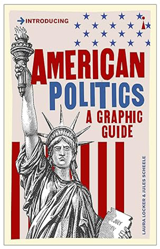 American Politics - A Graphic Guide